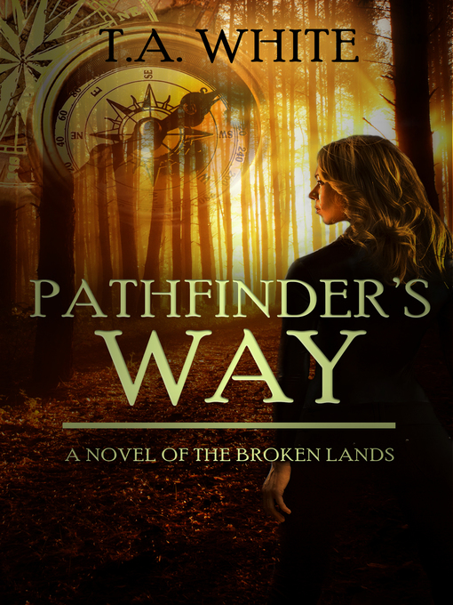 Title details for Pathfinder's Way by T.A. White - Available